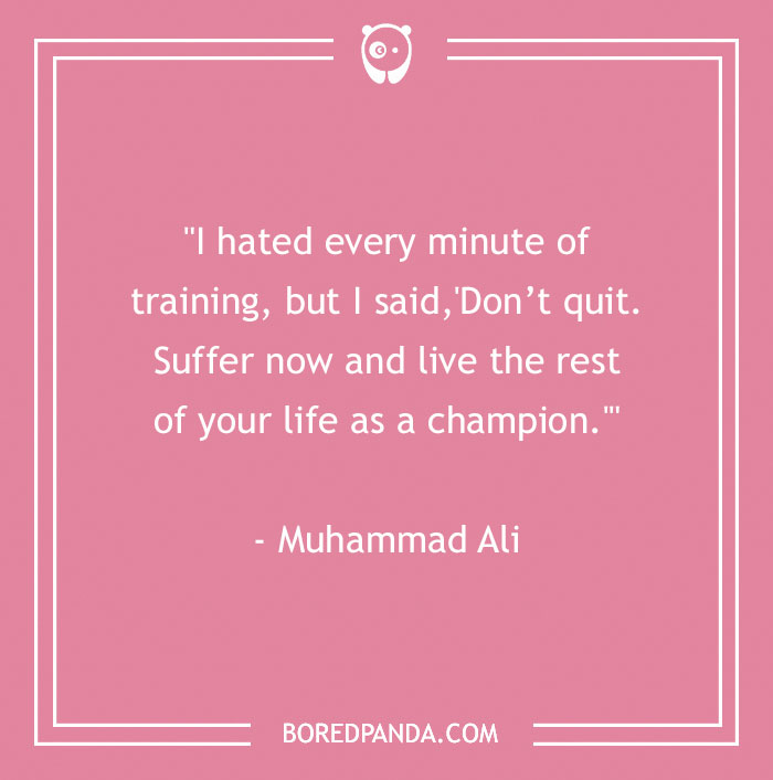 Quote from Muhammad Ali on perseverance and becoming a champion, set against a pink background.