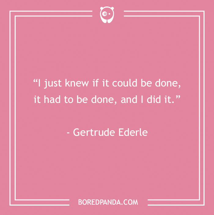 Inspirational sports quote by Gertrude Ederle on a pink background.