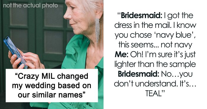 MIL Uses The Fact She Has The Same Name As The Bride To Make Major Changes To The Wedding