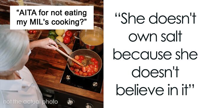Couple Decides To No Longer Eat MIL’s Food Because She’s A Terrible Cook, She Gets Offended