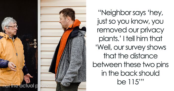 Person Maliciously Complies With Entitled Neighbor’s Demands, Ends Up With More Land
