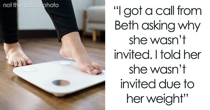 “Am I The Jerk For Telling My Daughter-In-Law She Wasn’t Invited Due To Her Weight?”