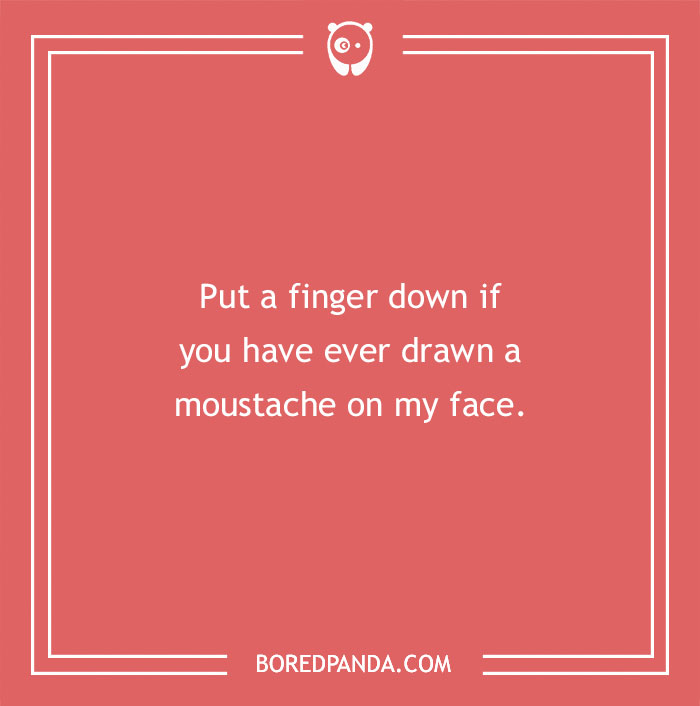 "Red card with a 'put a finger down' question about drawing a moustache."