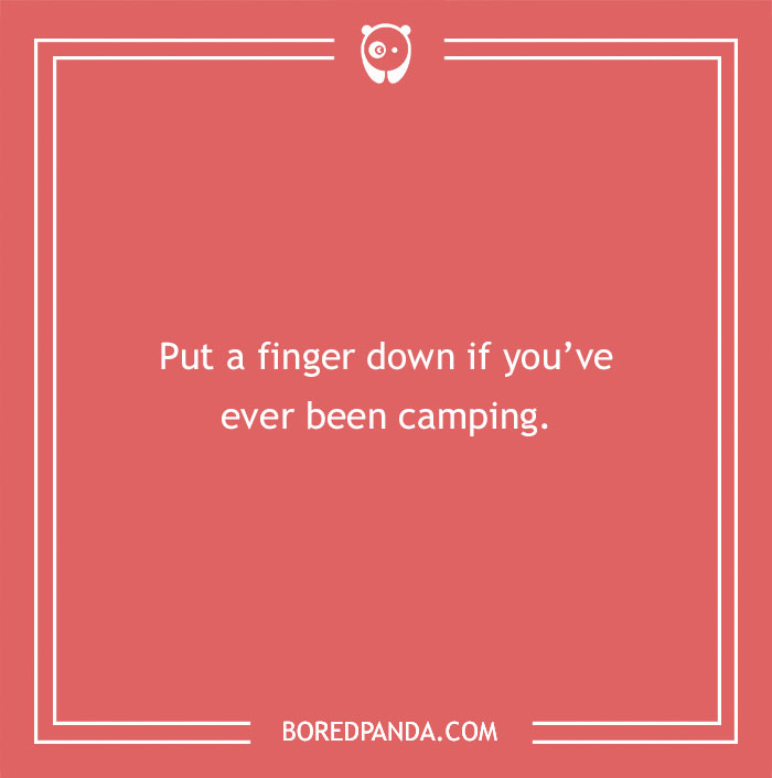 "White text on a red background asking a 'put a finger down' question about camping experiences."