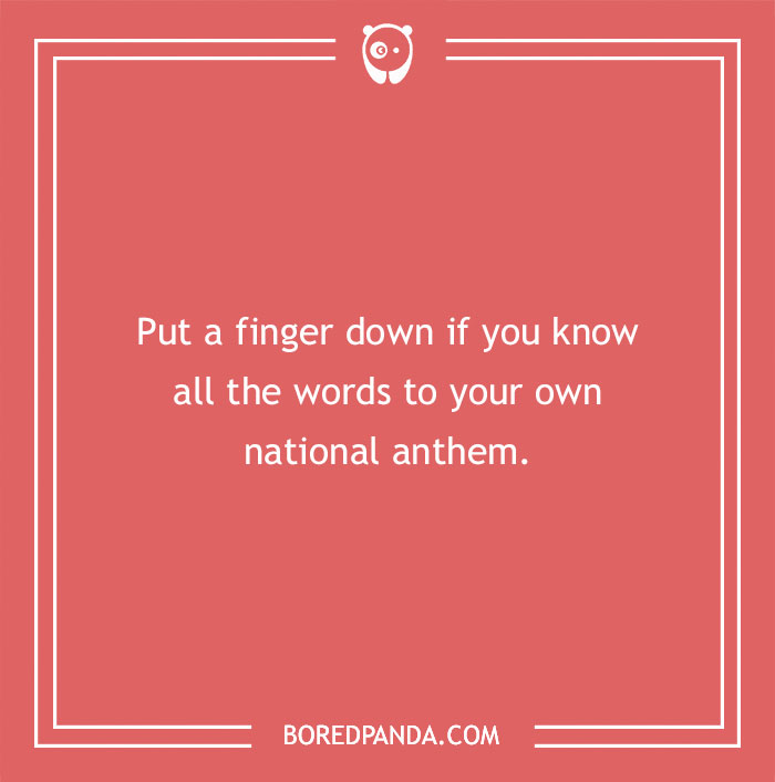 "Put a finger down question on knowing your national anthem words, on a red background from Bored Panda."