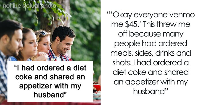 Friend Drama Ensues After Woman Refuses To Split The Bill And Pay $45 For Soda And Appetizer