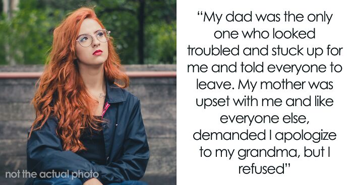 18 Y.O. Loses Temper After Once Again Her Grandma Tried To Turn Her Into Her Dead Daughter