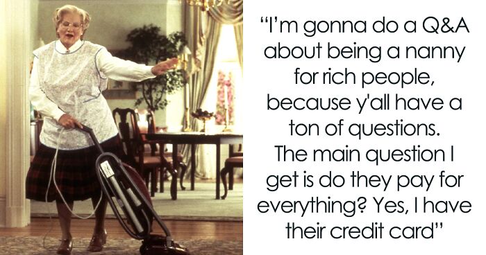 Woman Goes Viral With Over 1M Views After Revealing What It’s Like To Nanny For Rich People