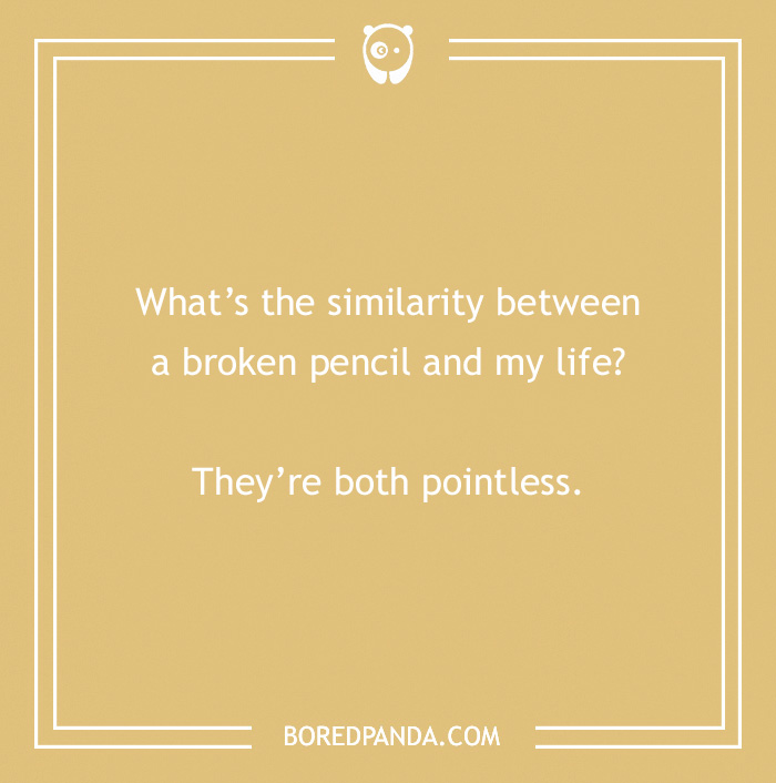 130 Self-Deprecating Jokes To Not Take Yourself Too Seriously