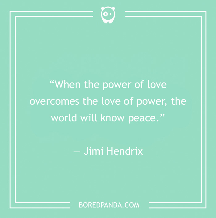 Jimi Hendrix quote on the power of love 