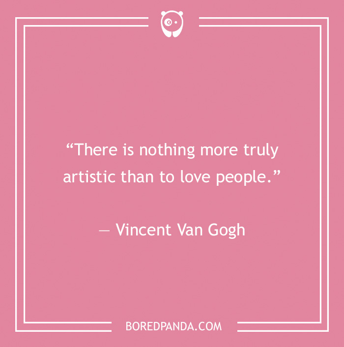 Vincent Van Gogh quote on loving people 