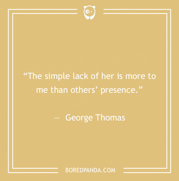  George Thomas quote on love 