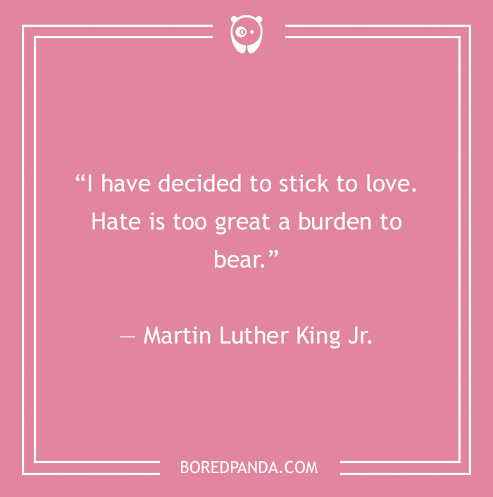 Martin Luther King Jr. quote on sticking to love 