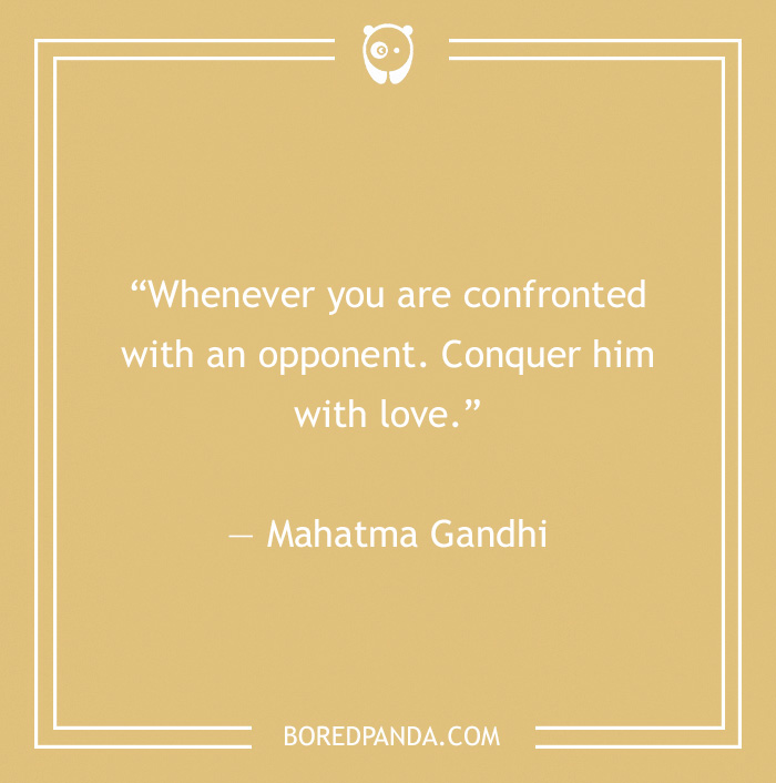 Mahatma Gandhi quote on love conquering everything 