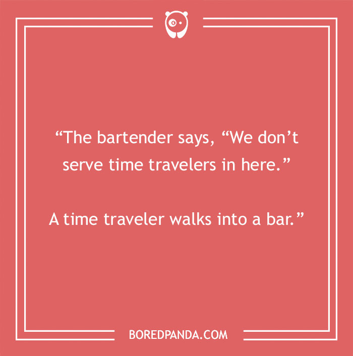 Smart joke on bartender and time traveler