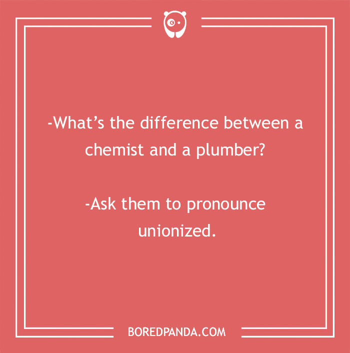 Smart joke on chemist and plumber