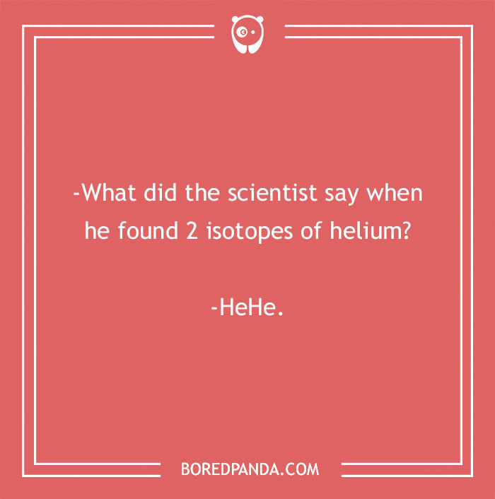Smart joke about isotopes and helium