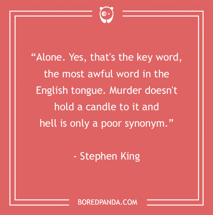 Stephen King quote about lonely