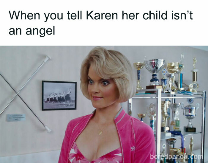 When You Tell Karen Her Child Isn't An Angel