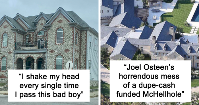 45 Times Giant Suburban McMansions Were Shamed By This Online Community