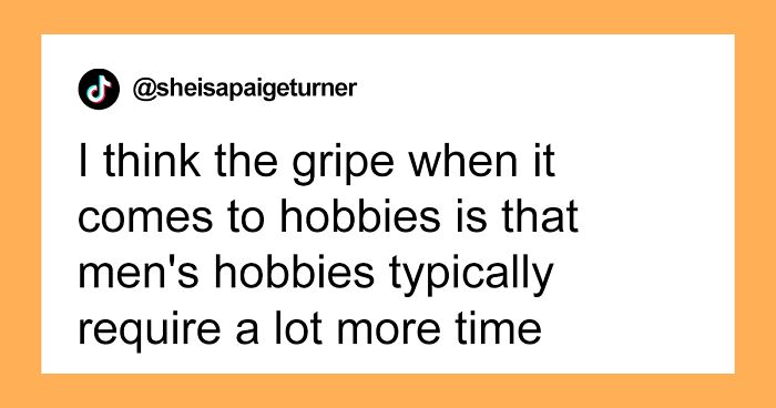Mom Shares The Unfairness Of Female Vs. Male Hobbies