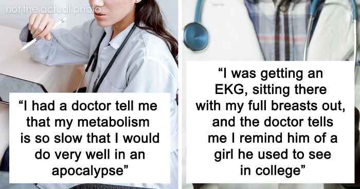 61 People Share The Dumbest Or Weirdest Things A Doctor Casually Told Them