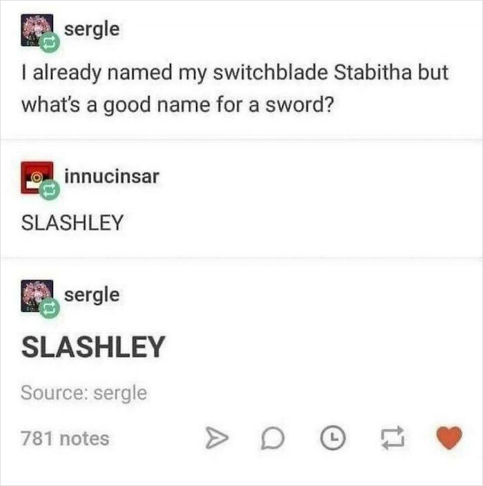 I Already Named My Switchblade Stabitha…