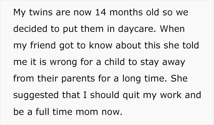 SAHM Chews Out Mom For Sending Kids To Daycare, Gets Blocked After 20 Years Of Friendship SAHM Chews Out Mom For Sending Kids To Daycare, Gets Blocked After 20 Years Of Friendship