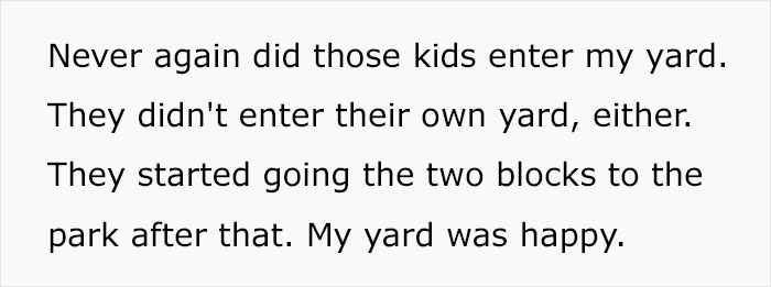 Neighbor's Children Continue To Play In Man's Yard, He Informs Them There’s A Snake Somewhere Neighbor's Children Continue To Play In Man's Yard, He Informs Them There’s A Snake Somewhere