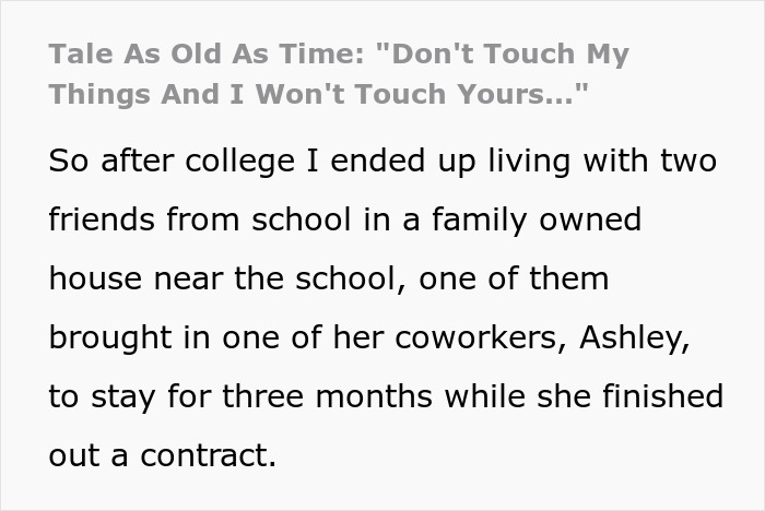 Woman Teaches Entitled Roommate How “Don’t Touch My Things And I Won’t Touch Yours” Really Works Woman Teaches Entitled Roommate How “Don’t Touch My Things And I Won’t Touch Yours” Really Works
