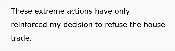 Guy Refuses To Trade Homes With His Brother Just Because He Has A Big Family Guy Refuses To Trade Homes With His Brother Just Because He Has A Big Family