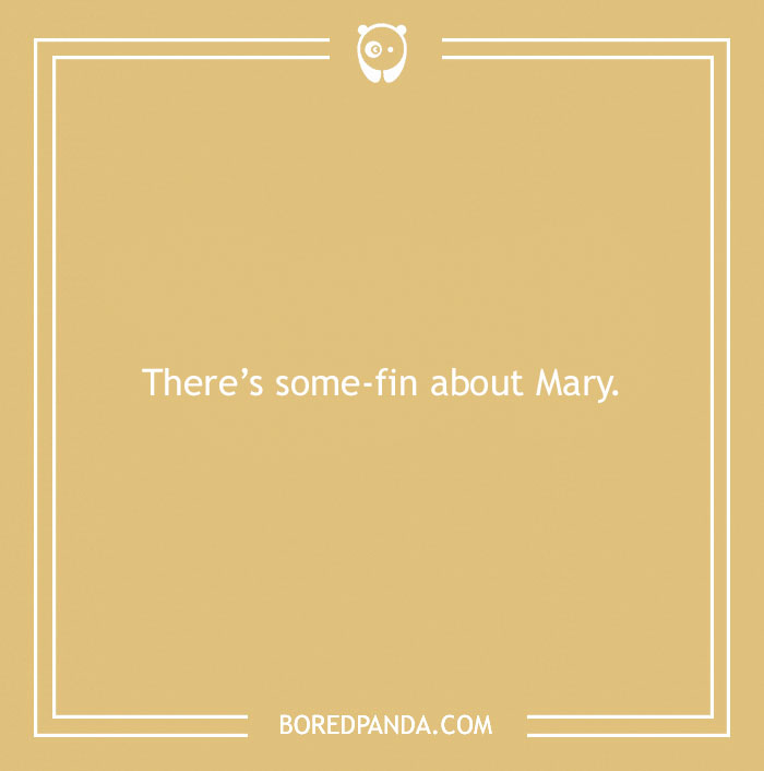 Beach pun on a beige background with white text saying There’s some-fin about Mary from a collection of beach puns.