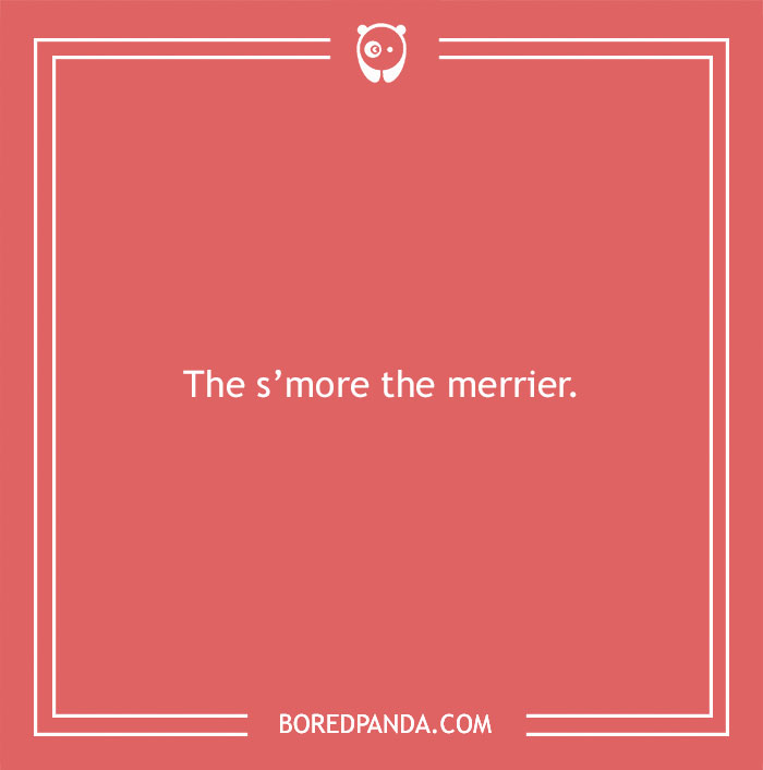 Beach pun text on a coral background reading The s’more the merrier from a collection of beach puns.