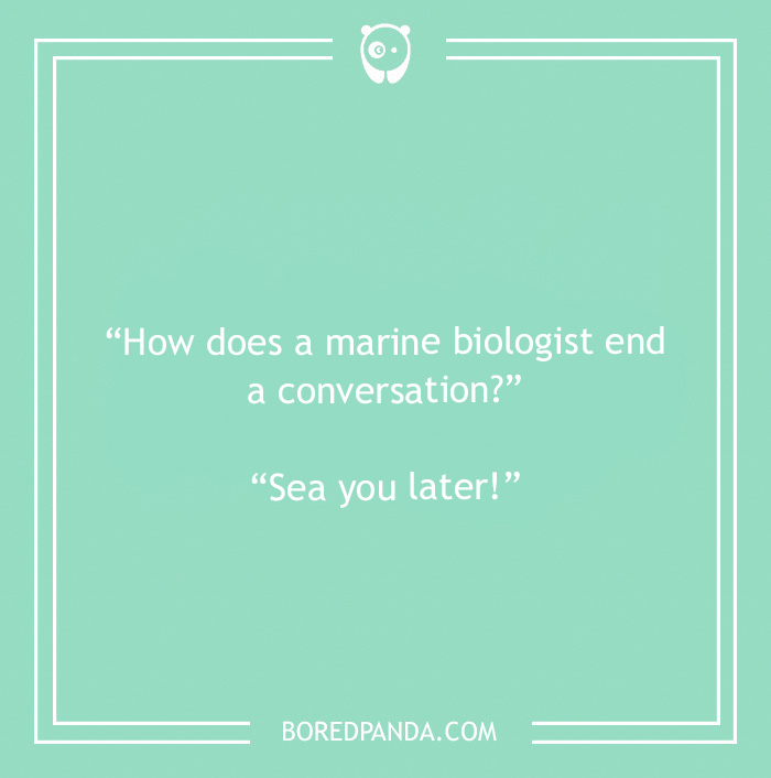 Biology joke about marine biologist 
