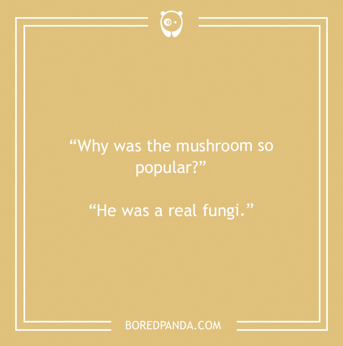 Biology joke about mushroom 