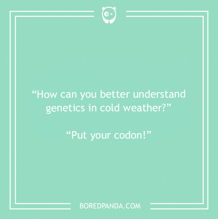 Biology joke about genetics 
