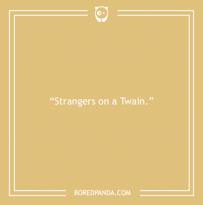 Yellow background with the pun "Strangers on a Twain," combining reading and humor.