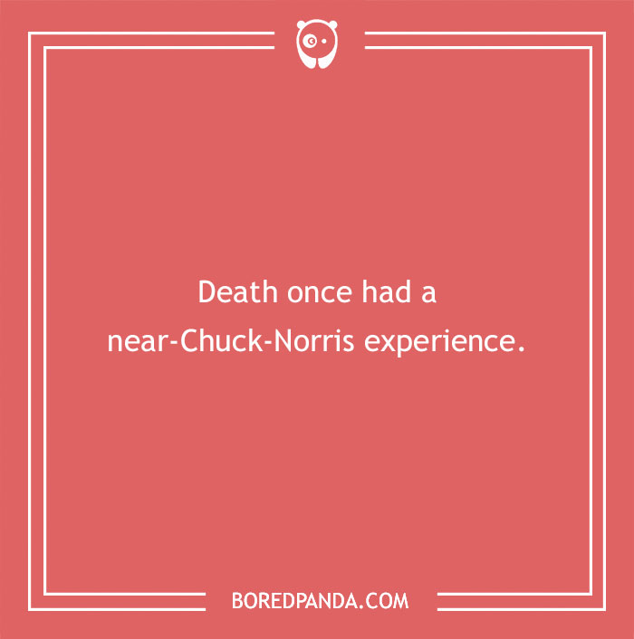 Red background with white text reading, "Death once had a near-Chuck-Norris experience," highlighting Chuck Norris jokes.