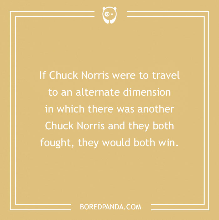Chuck Norris joke in a beige frame, suggesting a battle in another dimension where both versions win.