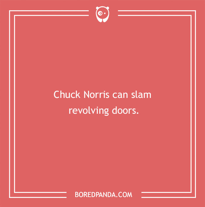 Red image with text: "Chuck Norris can slam revolving doors," showcasing a Chuck Norris joke.