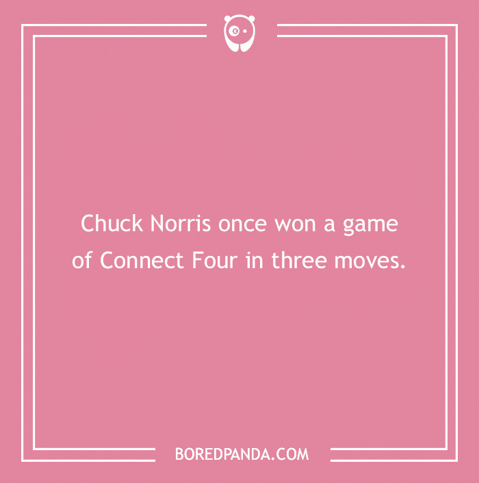 Pink image with text: "Chuck Norris once won a game of Connect Four in three moves," highlighting Chuck Norris jokes.