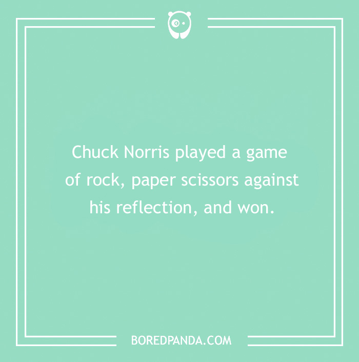 Legendary Chuck Norris joke about winning rock-paper-scissors against his reflection on a green background.