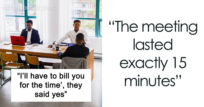 Company Sends Client Expensive Bill After Being Forced To Attend Meeting