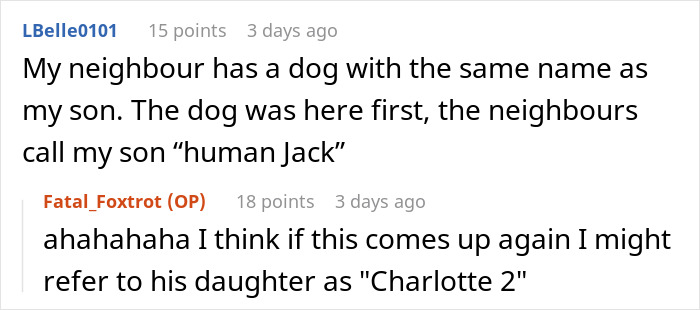 Man Thinks His 2 Y.O. Daughter Deserves Her Name More Than A 6 Y.O. Dog, Demands It Be Changed Man Thinks His 2 Y.O. Daughter Deserves Her Name More Than A 6 Y.O. Dog, Demands It Be Changed
