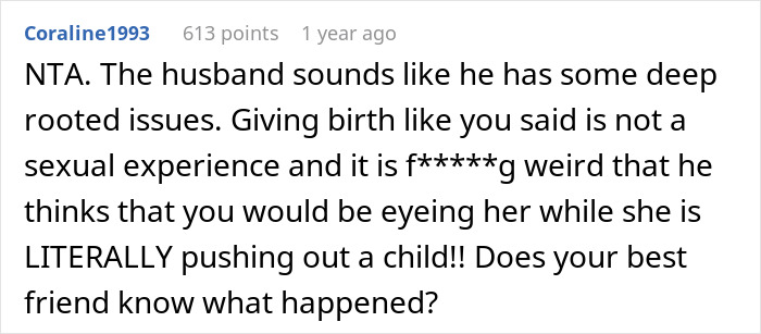 "Might Make Me Attracted To Her": Husband Doesn't Want Wife's BFF In The Delivery Room "Might Make Me Attracted To Her": Husband Doesn't Want Wife's BFF In The Delivery Room