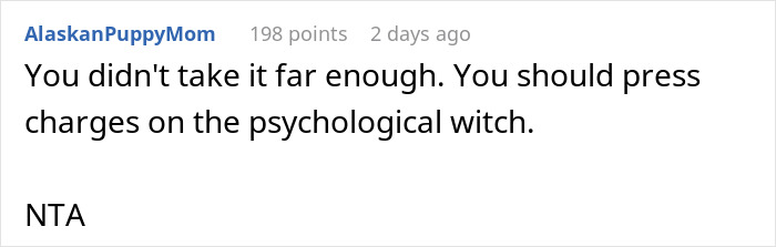 Comment from user AlaskanPuppyMom saying woman should press charges on jealous sister trying to cut her dress before wedding. Comment from user AlaskanPuppyMom saying woman should press charges on jealous sister trying to cut her dress before wedding.