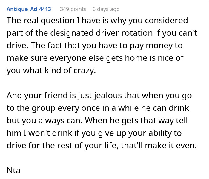 Person Enjoys Drinks On Their DD Nights As They Can’t Operate A Vehicle, Gets Under A Friend’s Skin Person Enjoys Drinks On Their DD Nights As They Can’t Operate A Vehicle, Gets Under A Friend’s Skin