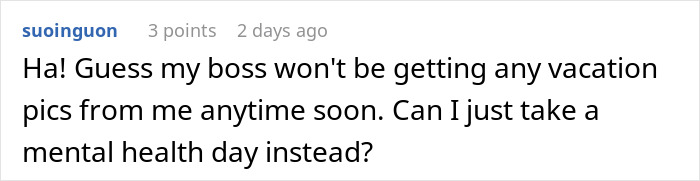 “Lose It If I Don't Use It”: Boss Is Shocked At Employee's Malicious Compliance Concerning PTO