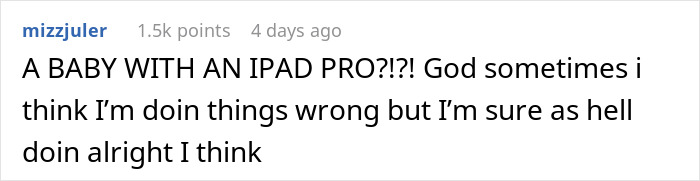 Mom Refuses To Pay For Broken iPad Pro After Parents Leave It With 11-Month-Old At Daycare Mom Refuses To Pay For Broken iPad Pro After Parents Leave It With 11-Month-Old At Daycare