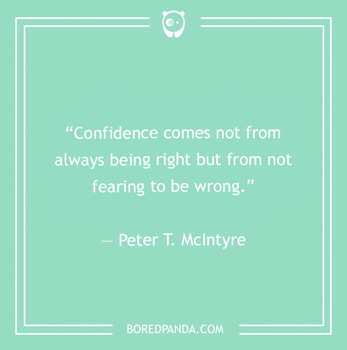 Peter T. McIntyre quote on confidence 